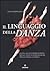 Il linguaggio della danza.