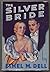 The Silver Bride