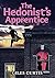 The Hedonist's Apprentice: ...