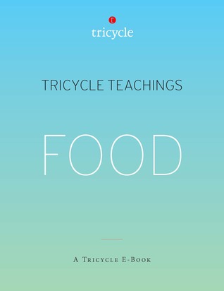 Food (Tricycle Teachings #15)