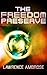 The Freedom Preserve