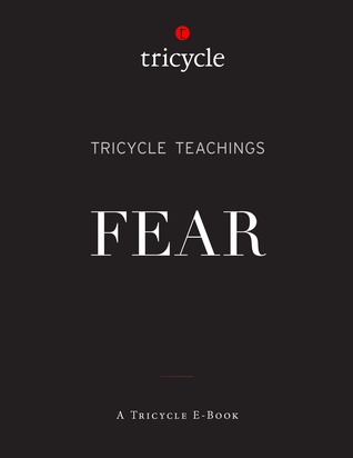 Fear (Tricycle Teachings #19)