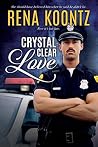 Crystal Clear Love Crystal Clear Love