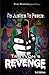 No Justice, No Peace: Trayvon's Revenge