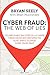 Cyber Fraud: The Web of Lies