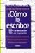 ¿Cómo lo escribo?