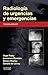 Radiología de urgencias y e...