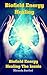 Biofield Energy Healing: Biofield Energy Healing The Inside
