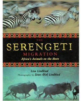Serengeti Migration: Africa's Animals on the Move (Hardcover)