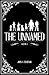 The Unnamed by John Tichenor The Unnamed by John Tichenor