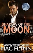 Shadow of the Moon #4