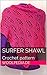 Surfer shawl crochet pattern: Woolpedia