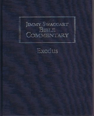 Jimmy Swaggart Bible Commentary Exodus