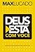Deus está com você: Esperança e encorajamento para o seu dia a dia (Portuguese Edition)