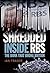 Shredded: Inside RBS, The B...
