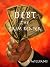 Debt: The Grim Reaper - Why...