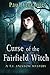 Curse of the Fairfield Witch by Paul Ferrante