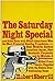 The Saturday Night Special:...