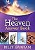 The Heaven Answer Book: Understanding Eternity (Answer Book Series)