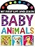 Baby Animals (My First)