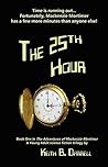 The 25th Hour: The Adventures of Mackenzie Mortimer, Book One