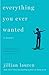 Everything You Ever Wanted by Jillian Lauren