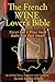 The French Wine Lover's Bible: Never Let a Wine Snob Make You Feel Small (The Wine Lover's Bible, #4)