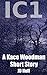 IC 1: A Kace Woodman Short Story
