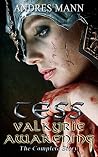 Tess - Valkyrie Awakening: The Complete Story Tess - Valkyrie Awakening: The Complete Story