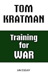 Training for War: An Essay