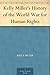 Kelly Miller's History of the World War for Human Rights