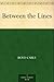 Between the Lines by Boyd Cable