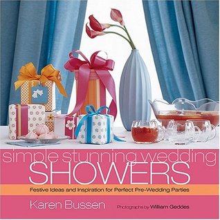 Simple Stunning Wedding Showers (Hardcover)