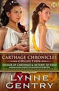 Carthage Chronicles Collection: Healer of Carthage / Return to Exile /A Perfect Fit / Shades of Surrender