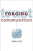 Forging Trust Communities