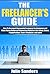 The Freelancer’s Guide: How...