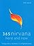 365 Nirvana Here and Now by Josh Baran