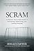 Scram: A Parent’s Quick-Start Guide to Preventing, Identifying, and Ending Bullying