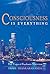 Consciousness Is Everything: The Yoga of Kashmir Shaivism
