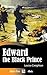 Edward the Black Prince