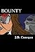 Bounty by J.D. Cunegan