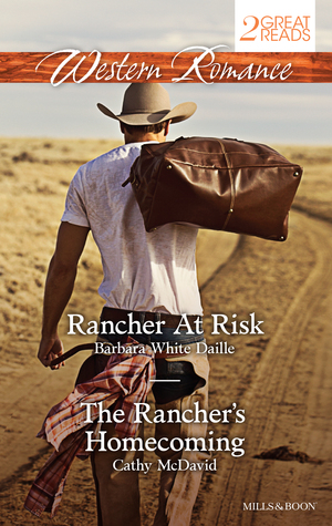 Rancher at Risk / The Rancher's Homecoming