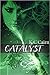 The Last Catalyst