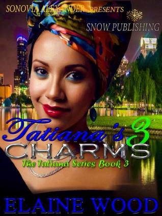 Tatiana's Charms (Tatiana #3)