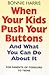 When Your Kids Push Your Buttons by Bonnie Harris