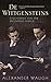 De Wittgensteins: geschiedenis van een excentrieke familie (The house of Wittgenstein : a family at war) (Dutch Edition)