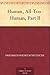 Human, All-Too-Human, Part II by Friedrich Nietzsche