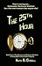 The 25th Hour (The Adventures of Mackenzie Mortimer, Book One)