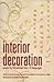Interior Decoration: Poems by 54 Women from 10 Languages