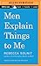Men Explain Things to Me